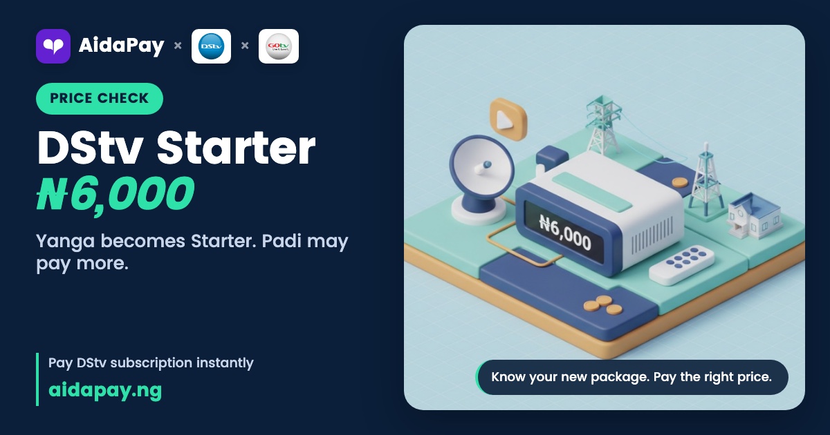 Yanga stays ₦6,000 as Starter. Padi and Compact users should check first