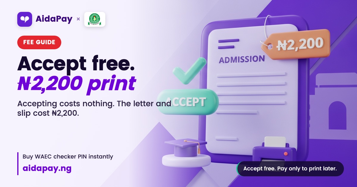Accepting is free. The letter and result slip cost ₦2,200.